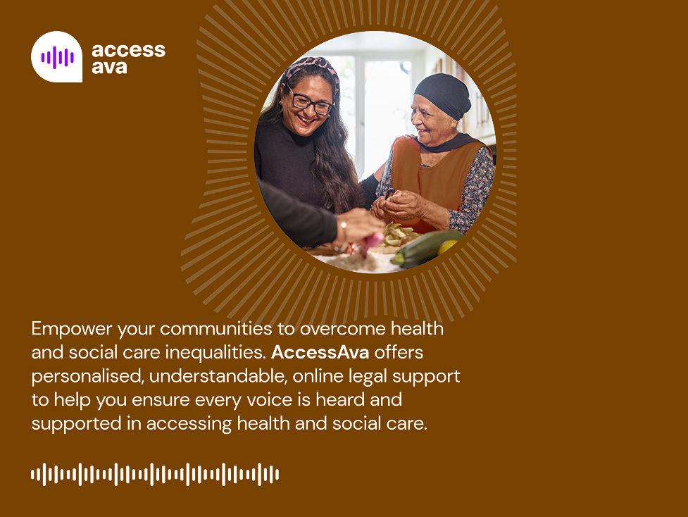 AccessAva Empower your communities to overcome health and social care inequalities.  Free online legal support.